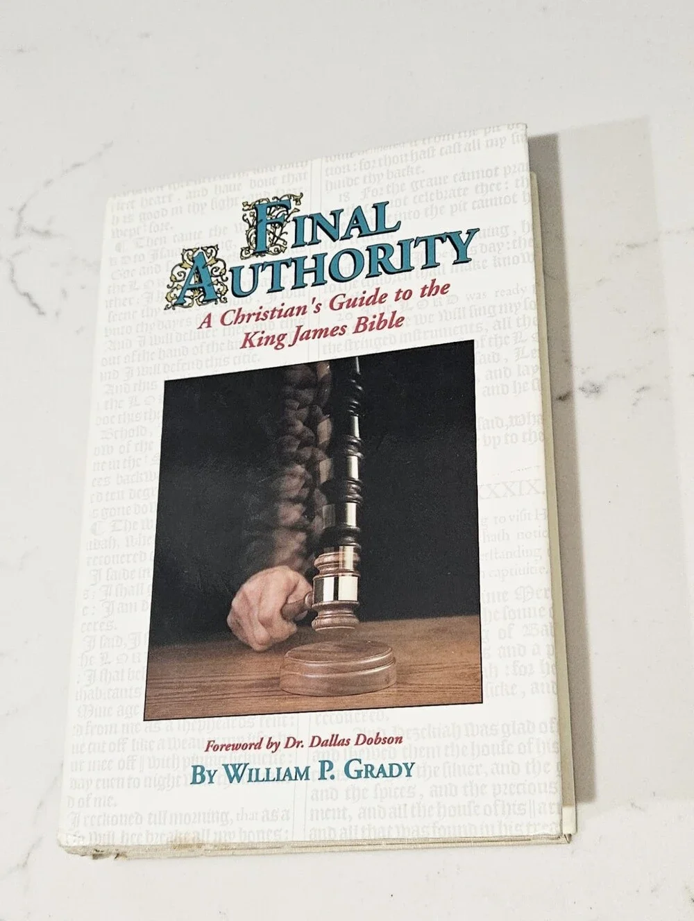 BOGO Final Authority: A Christian's Guide to the King James Bible by Grady